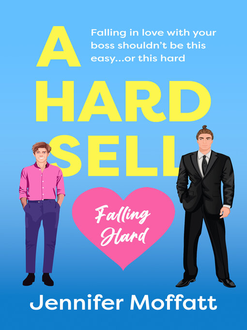 Title details for A Hard Sell by Jennifer Moffatt - Available